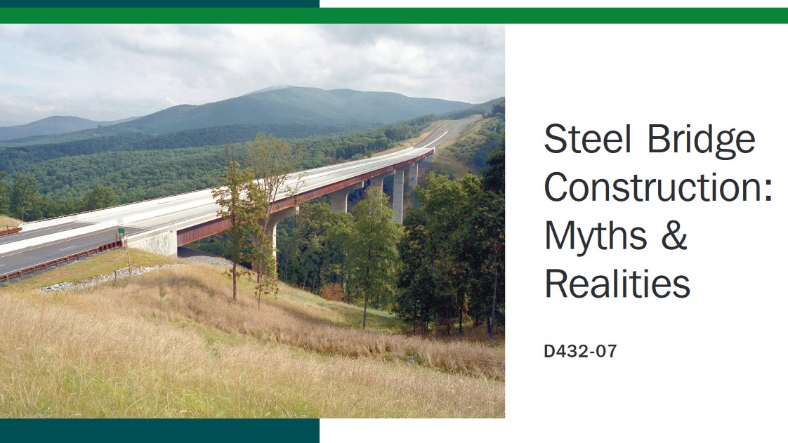Myths and Realities of Steel Bridges