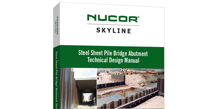 Nucor Skyline abutment sheet pile manual