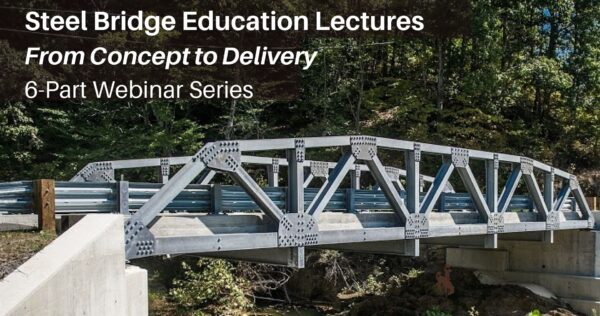 Steel Bridge Lecture Webinar Series