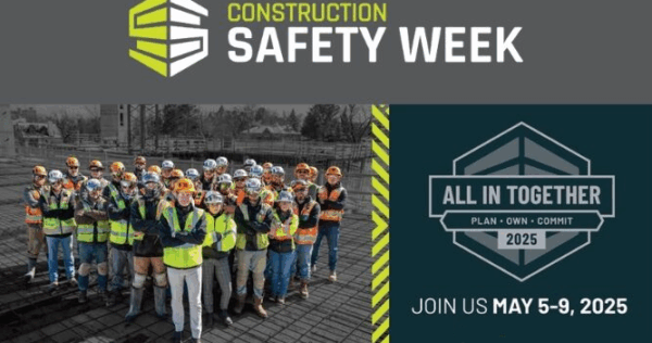 Construction Safety Week 2025