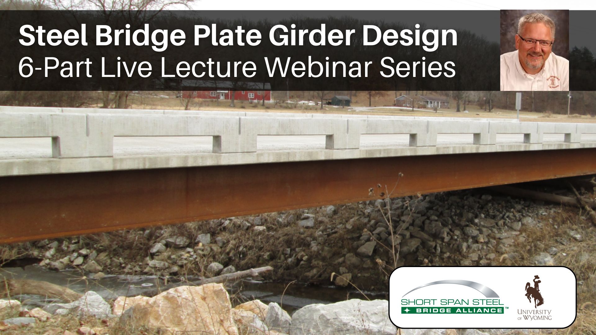 Free Virtual Steel Bridge Plate Girder Design 6-Part Live Lectures Series (Starts Sept. 29)